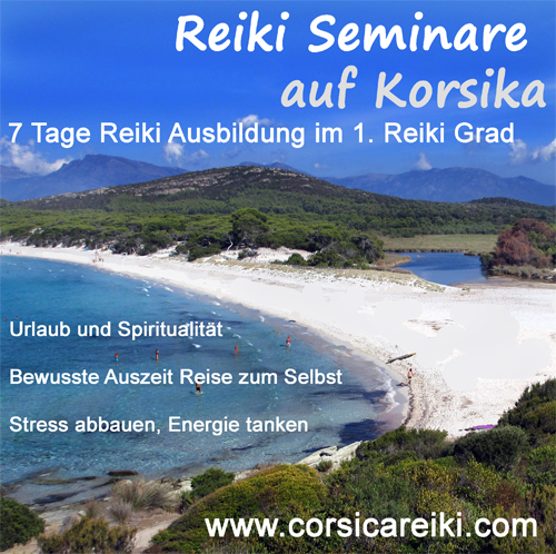  Ferien – Reikiseminar Grad 1 auf Korsika